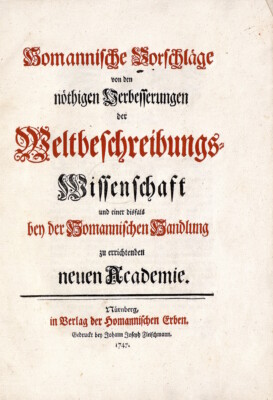 Johann Michael Franz, Homännische Vorschläge von den nötigen Verbesserungen der Weltbeschreibungs-Wissenschaft, Nürnberg 1747